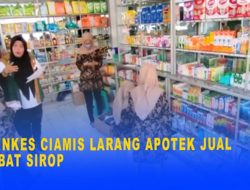 Dinkes Ciamis Warning Apotek Tidak Jual Obat Sirup